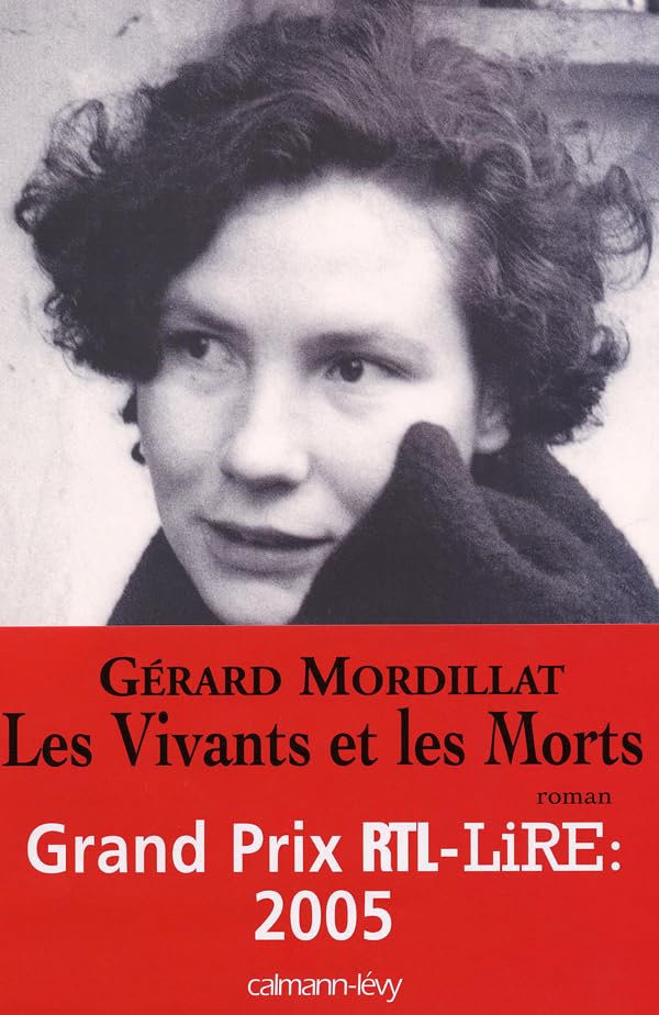 Les Vivants et les Morts - Prix RTL/LIRE 2005 9782702135389