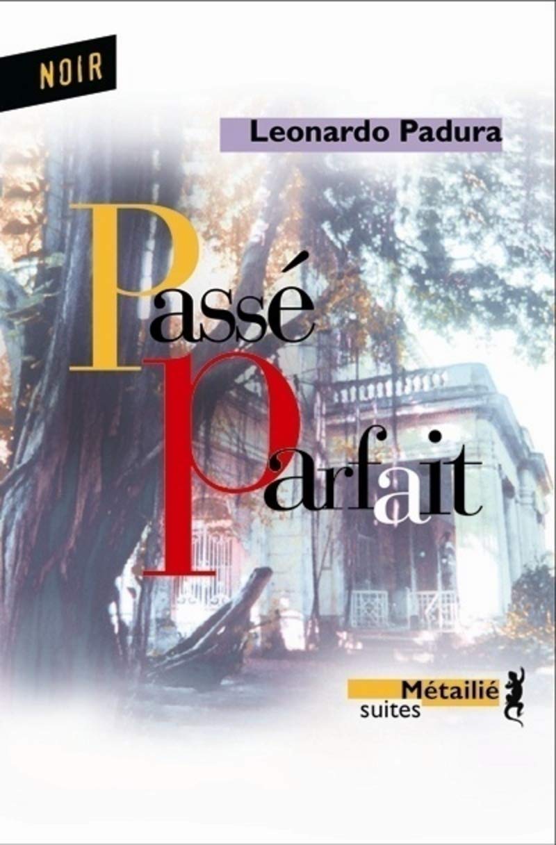 Passé parfait 9782864245803