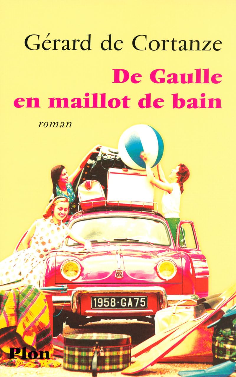 DE GAULLE EN MAILLOT DE BAIN 9782259203005