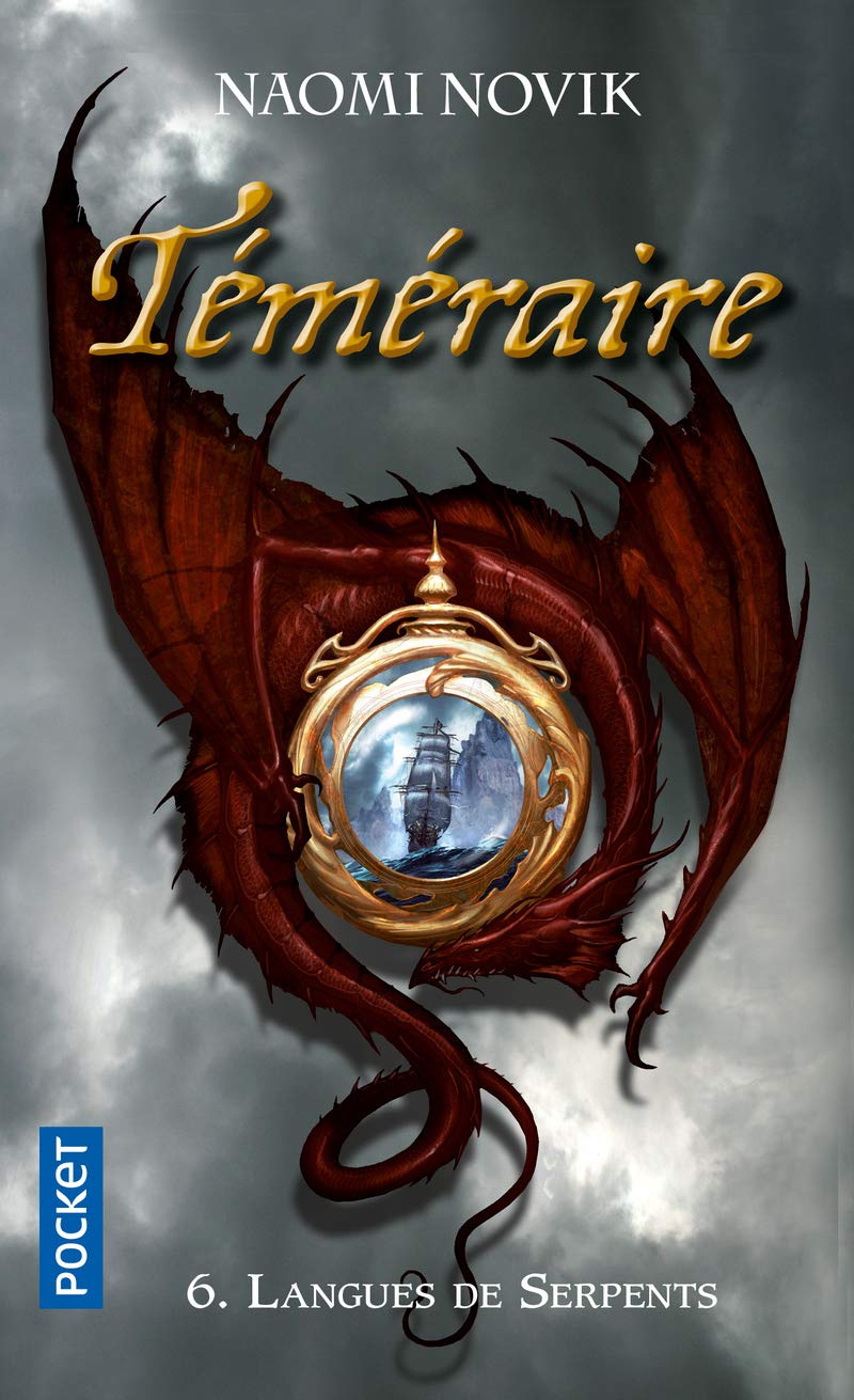 Téméraire, tome 6 : Langues de serpents 9782266227223