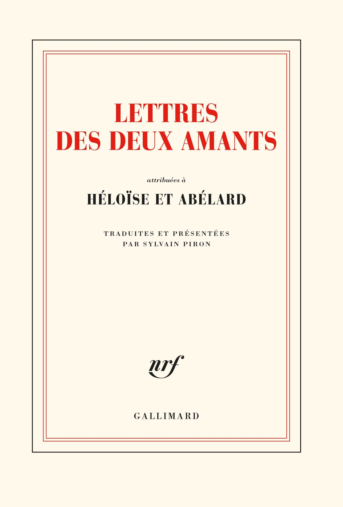 Lettres des deux amants: (attribuées à Héloïse et Abélard) 9782070773718