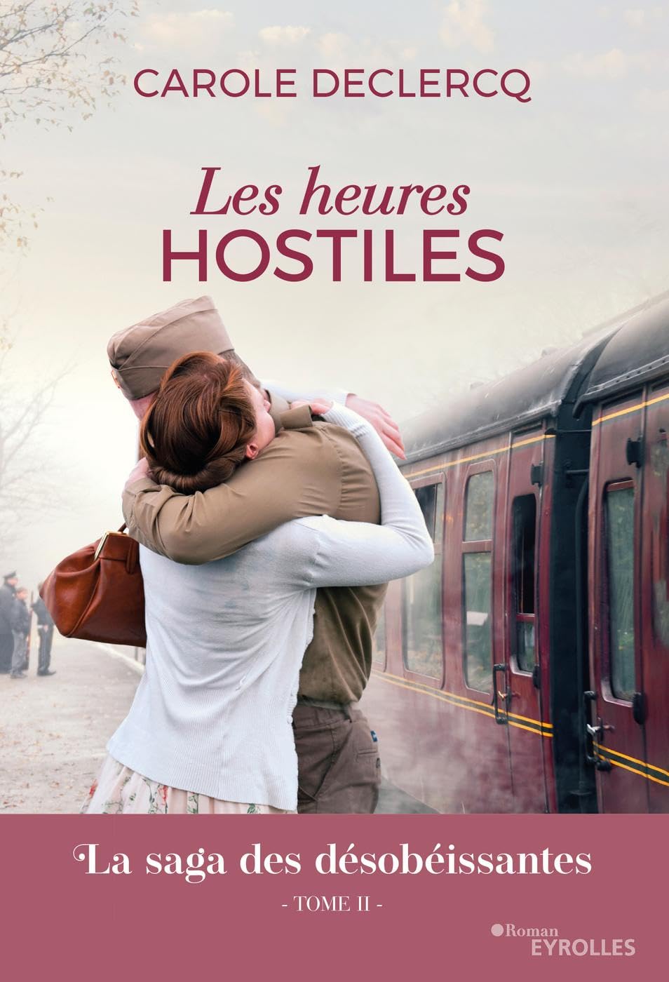 Les heures hostiles: La saga des désobéissantes (tome 2) 9782416009242