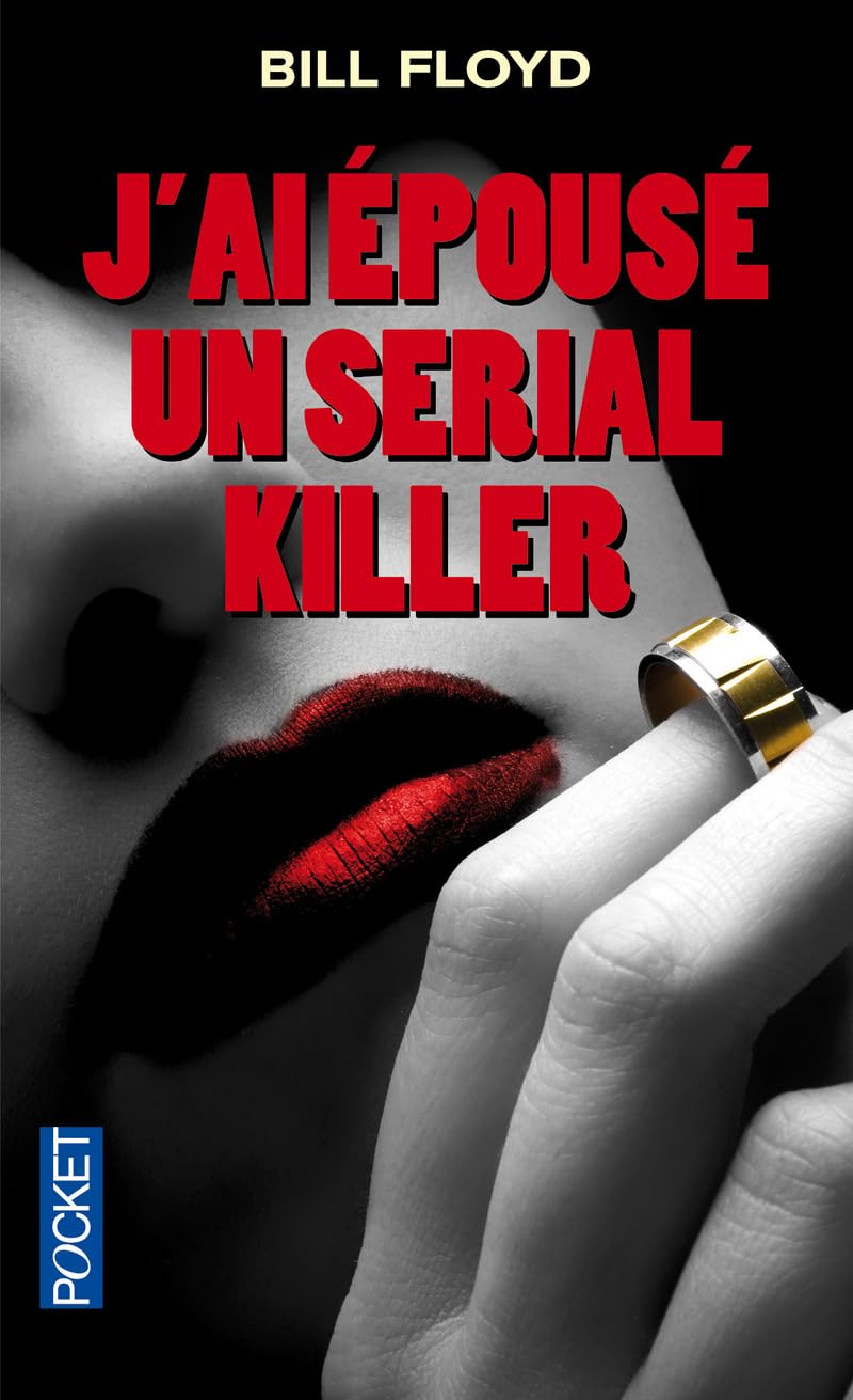 J'ai épousé un serial-killer 9782266177832