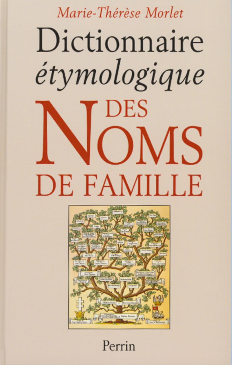 Dictionnaire étymologique des noms de famille 9782262013509
