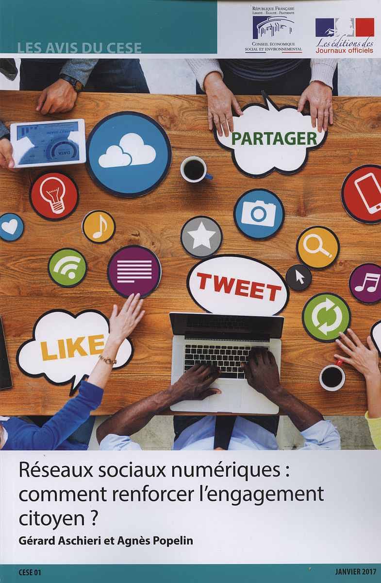 Réseaux sociaux numériques : comment renforcer l’engagement citoyen ? Mardi 22 novembre 2016 9782111510937