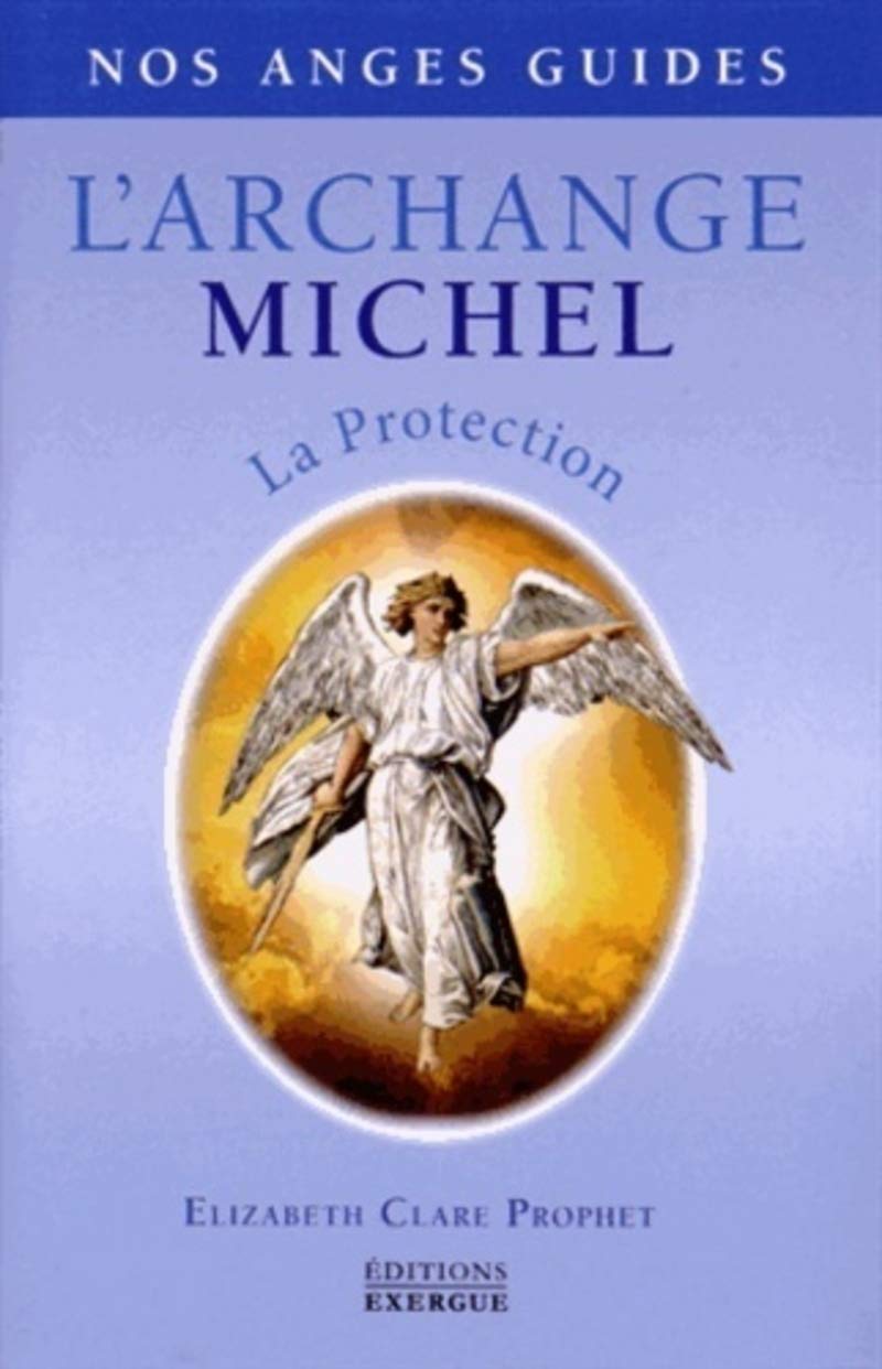 L'Archange Michel - La Protection 9782361881153