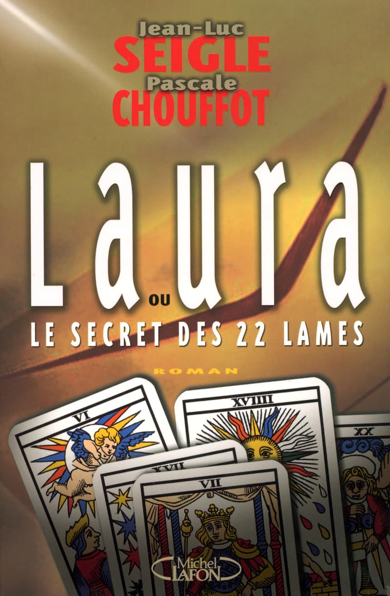 Laura ou le secret des 22 lames 9782749904757