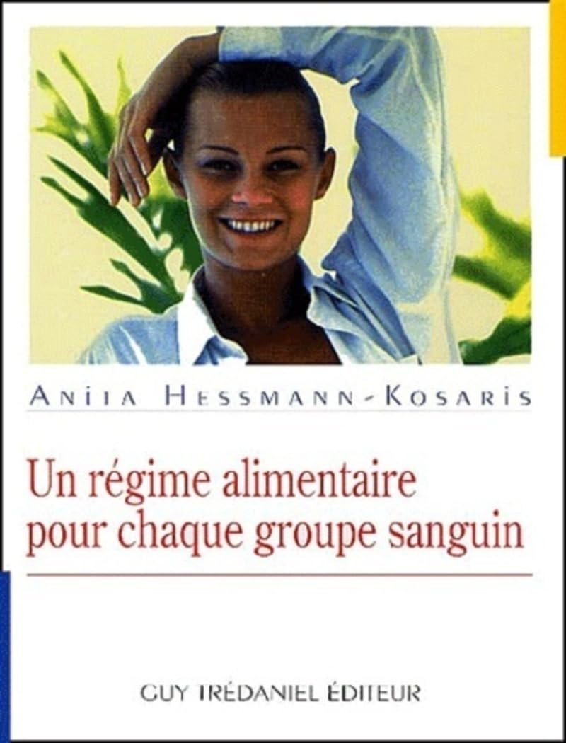 Un régime alimentaire pour chaque groupe sanguin 9782844452566