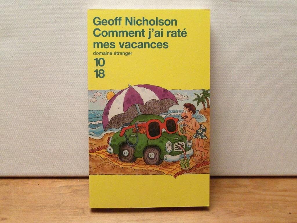 Comment j' ai raté mes vacances 9782264028969