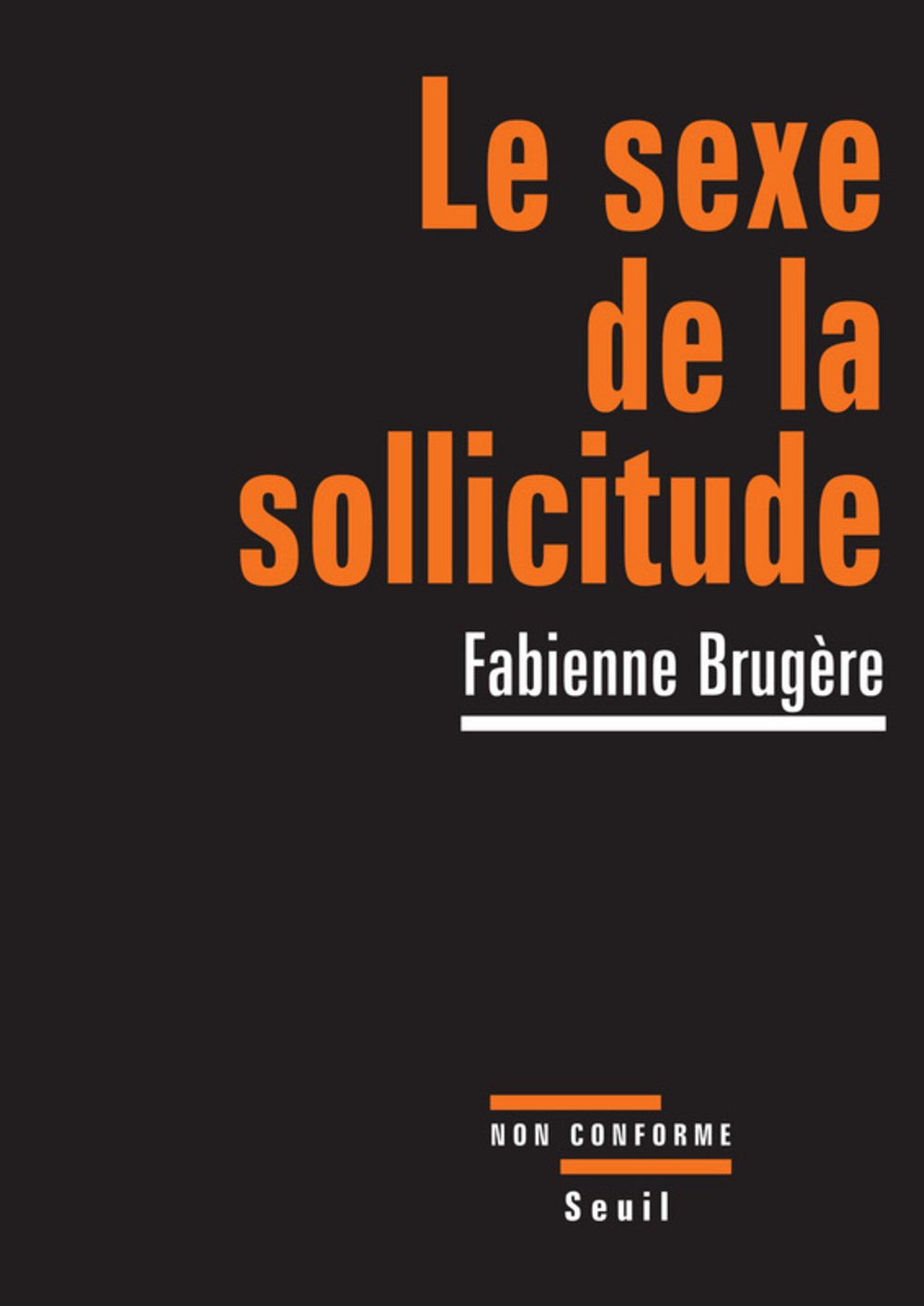 Le Sexe de la sollicitude 9782020912518