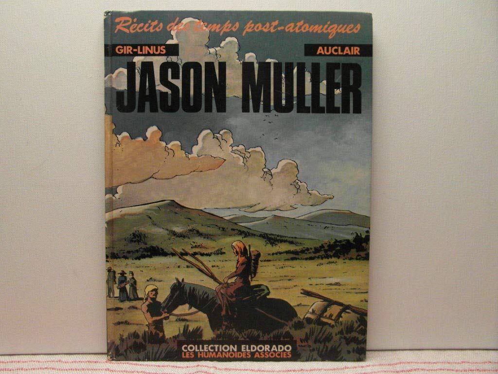 Jason Muller (Récits des temps post-atomiques) 9782731600216