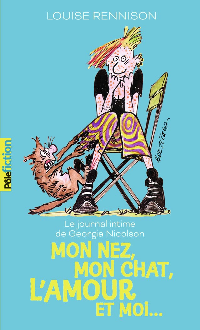 LE JOURNAL INTIME DE GEORGIA NICOLSON - 1 MON NEZ, MON CHAT, 9782075171762