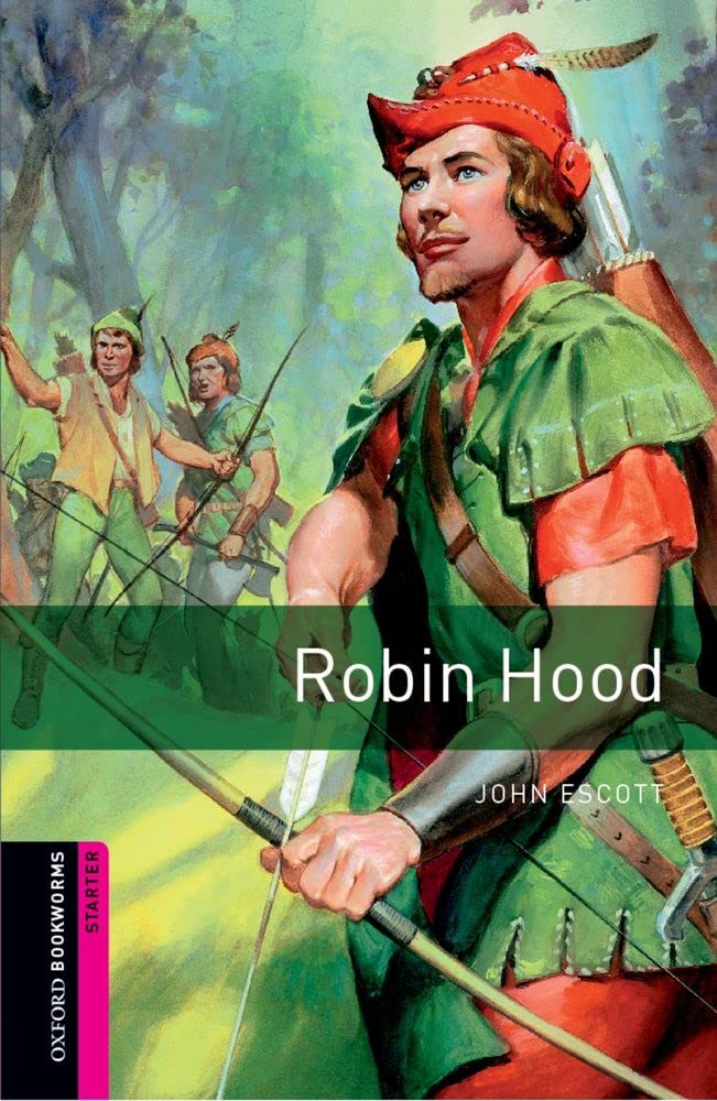 Oxford Bookworms: Bibliothèque Démarreur - Robin Hood: 250 Mots-clés 9780194234160