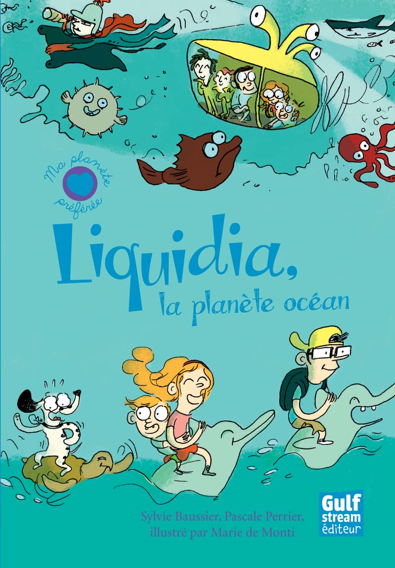Liquidia, la planète océan 9782354881887