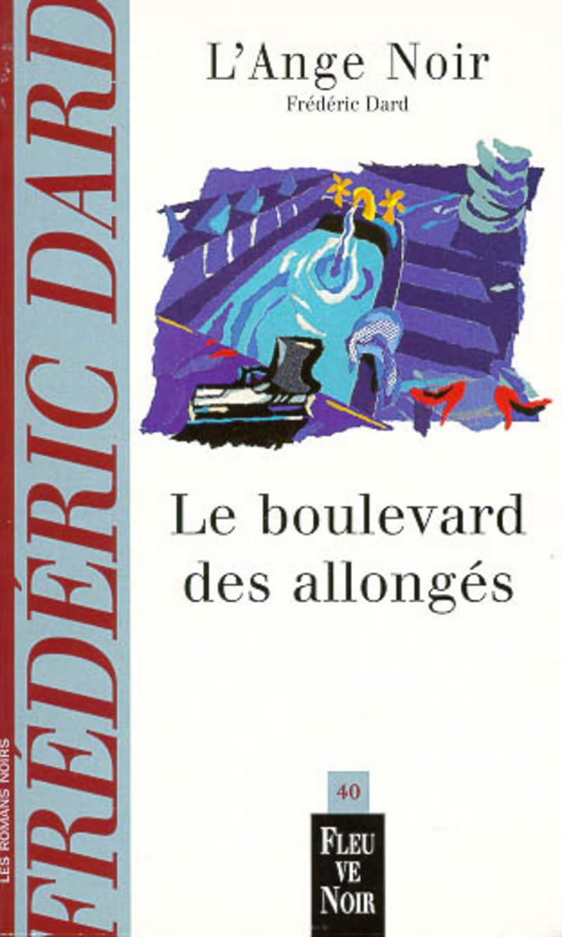 L'Ange noir. Le Boulevard des allongés 9782265064232