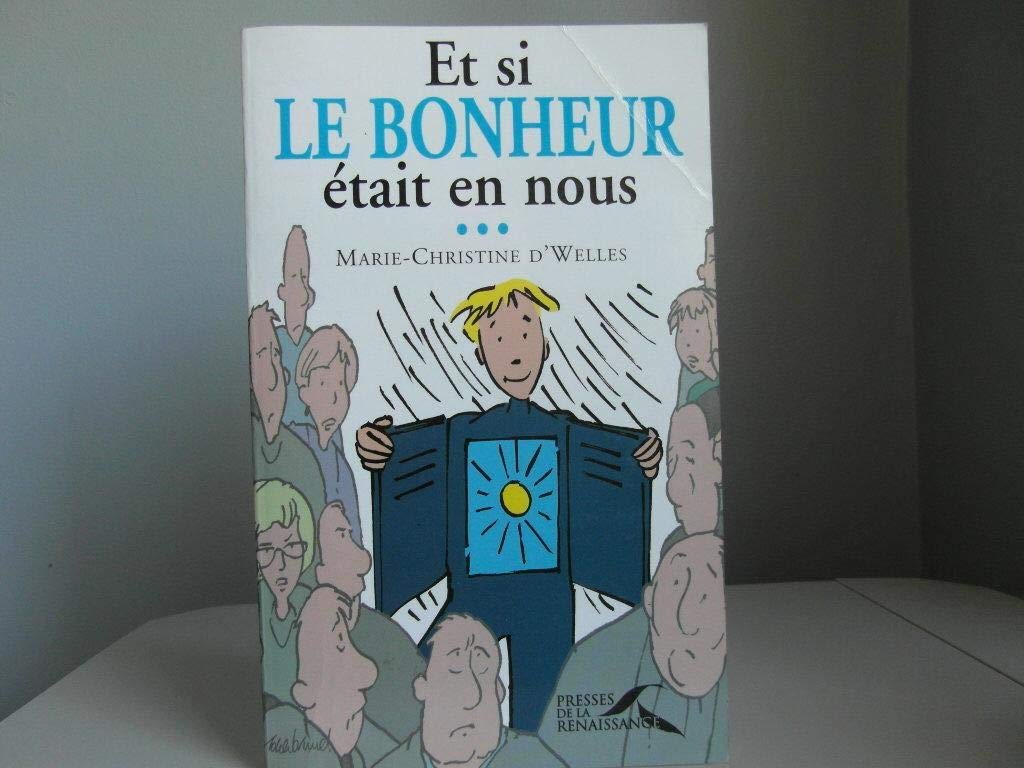 Et si le bonheur était en nous ? 9782856168110