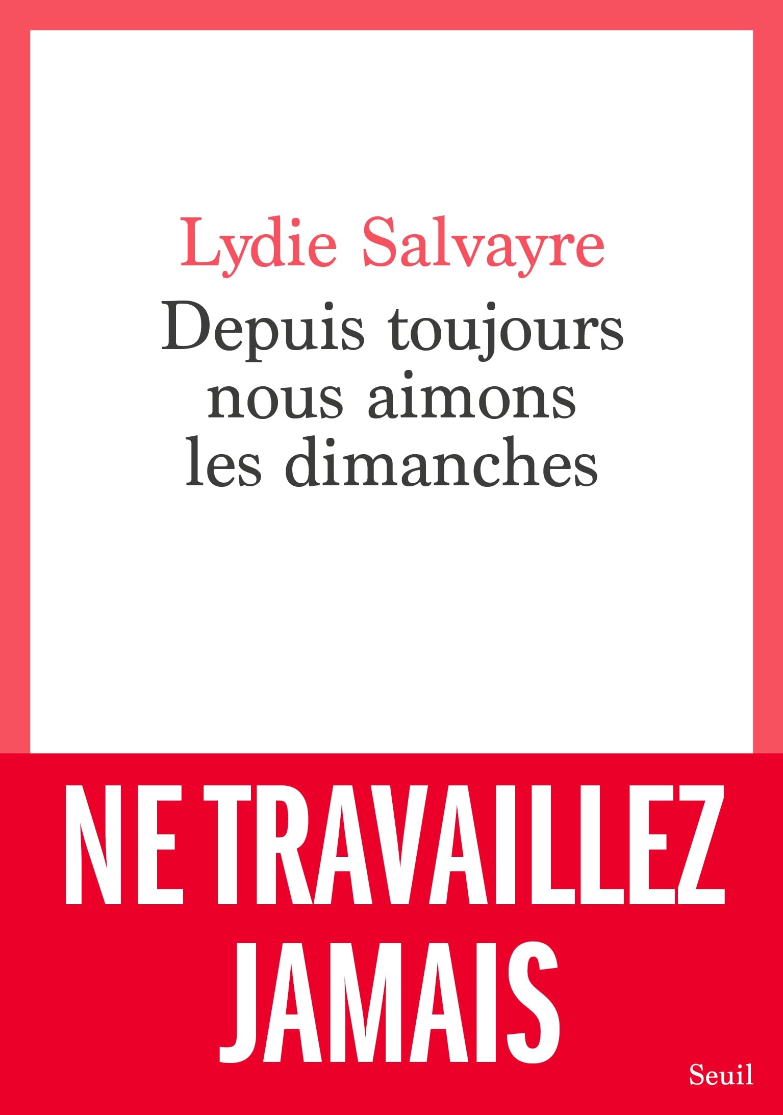 Depuis toujours nous aimons les dimanches 9782021554557
