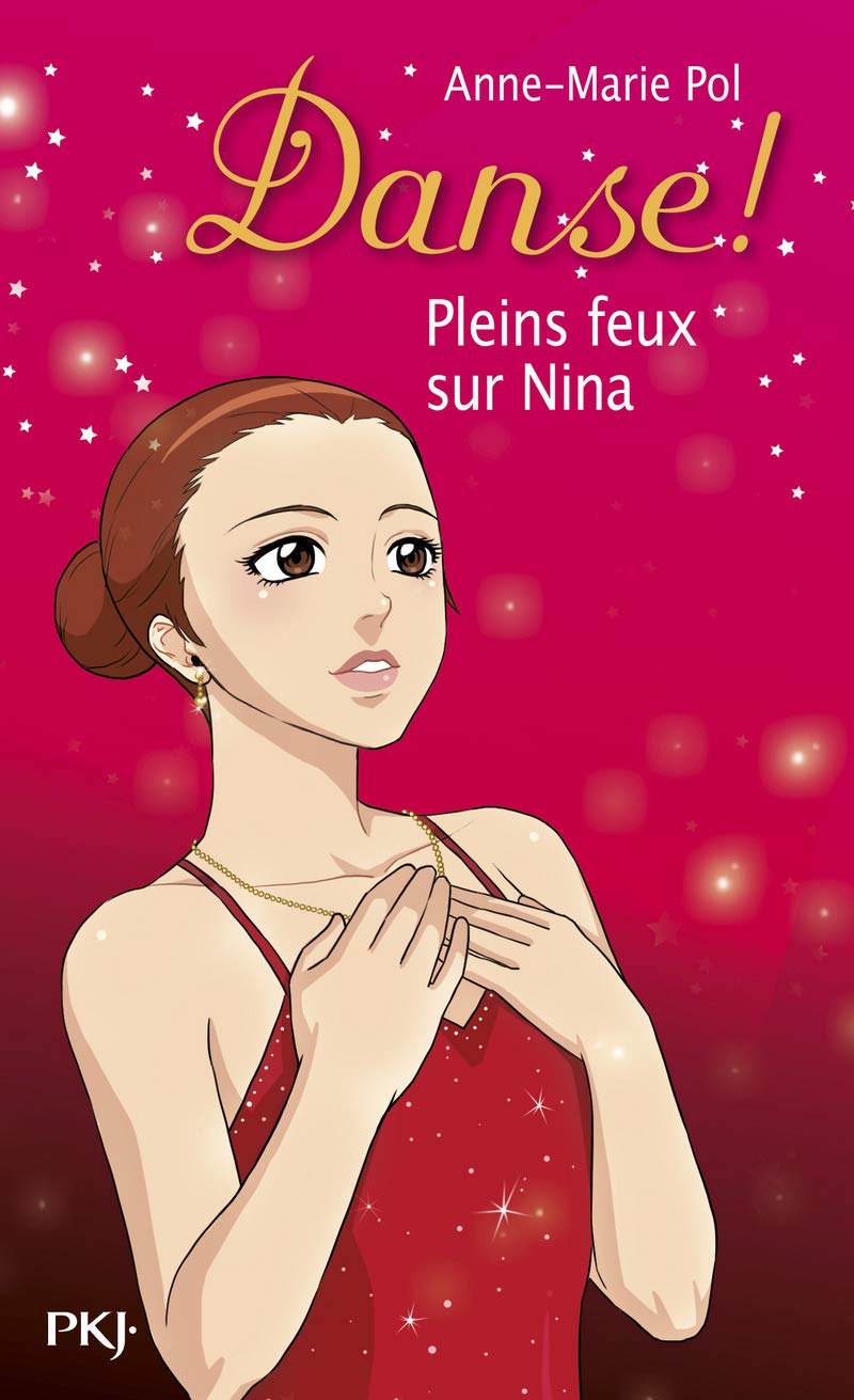 6. Danse ! Pleins feux sur Nina (06) 9782266223607