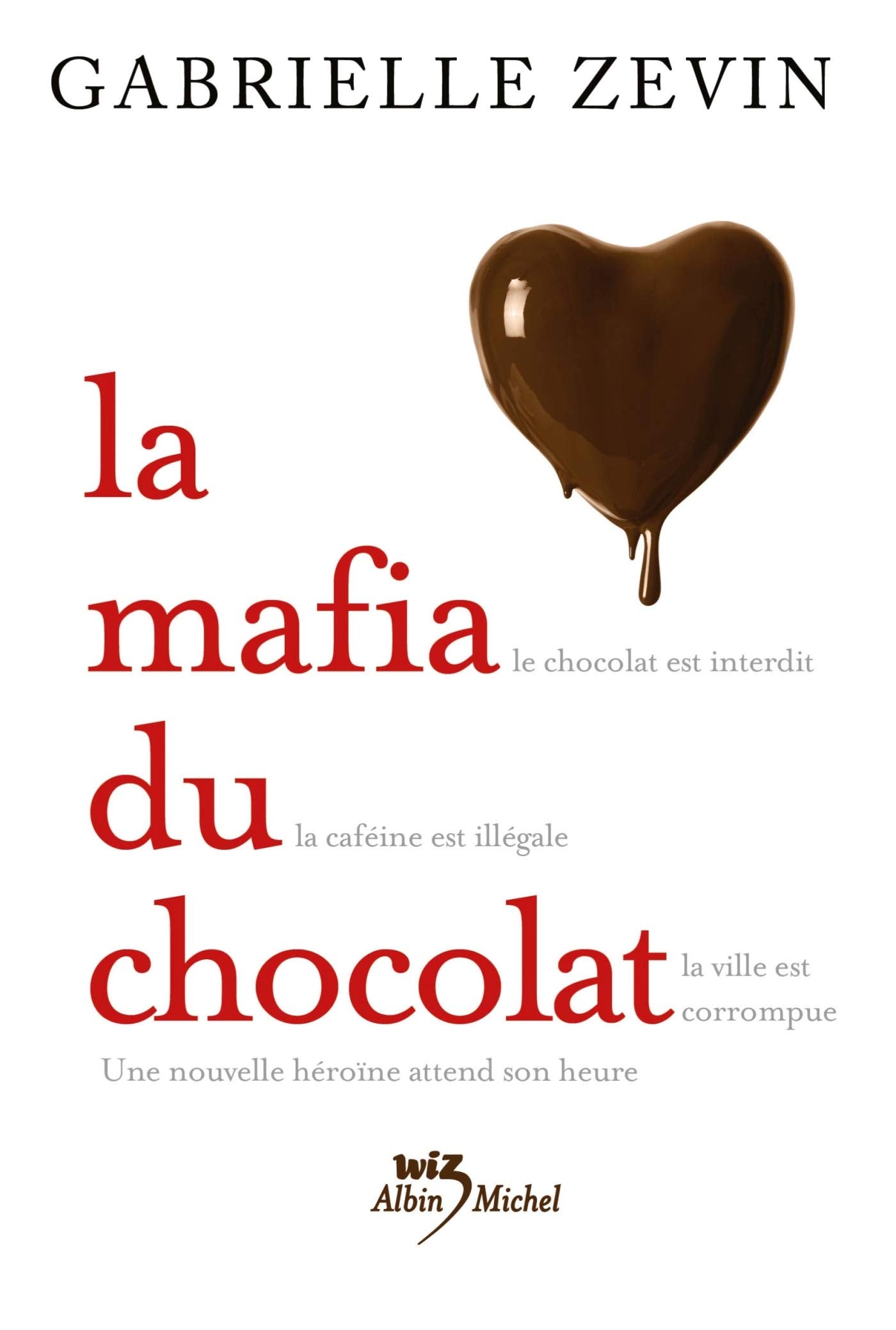 La mafia du chocolat T01 9782226242709