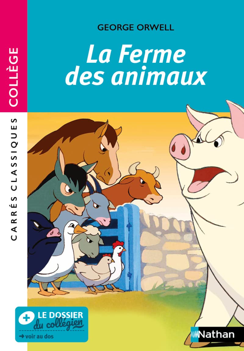 La Ferme des animaux de Orwell - édition intégrale prescrite - Carrés classiques Collège 9782095019860