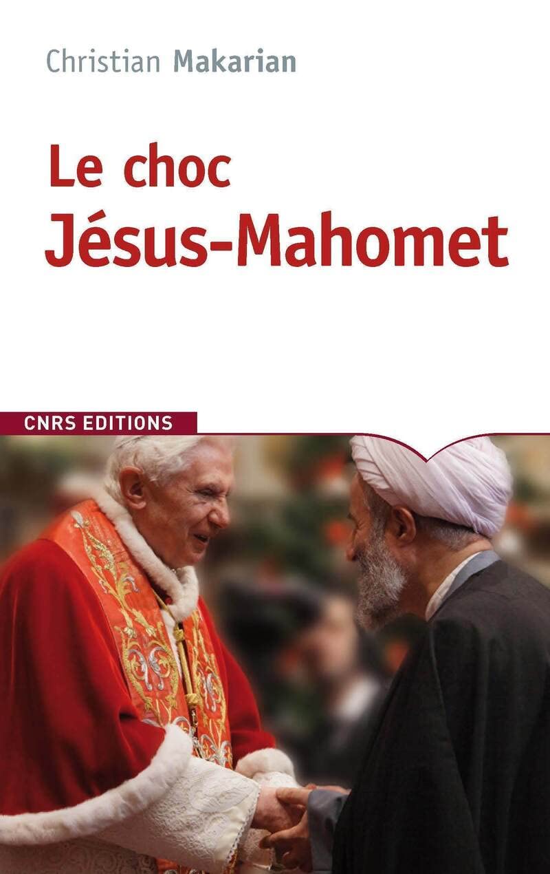 Le Choc Jésus-Mahomet 9782271070760