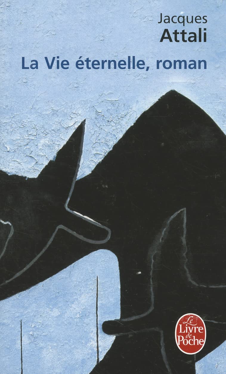 La Vie éternelle, roman 9782253054603