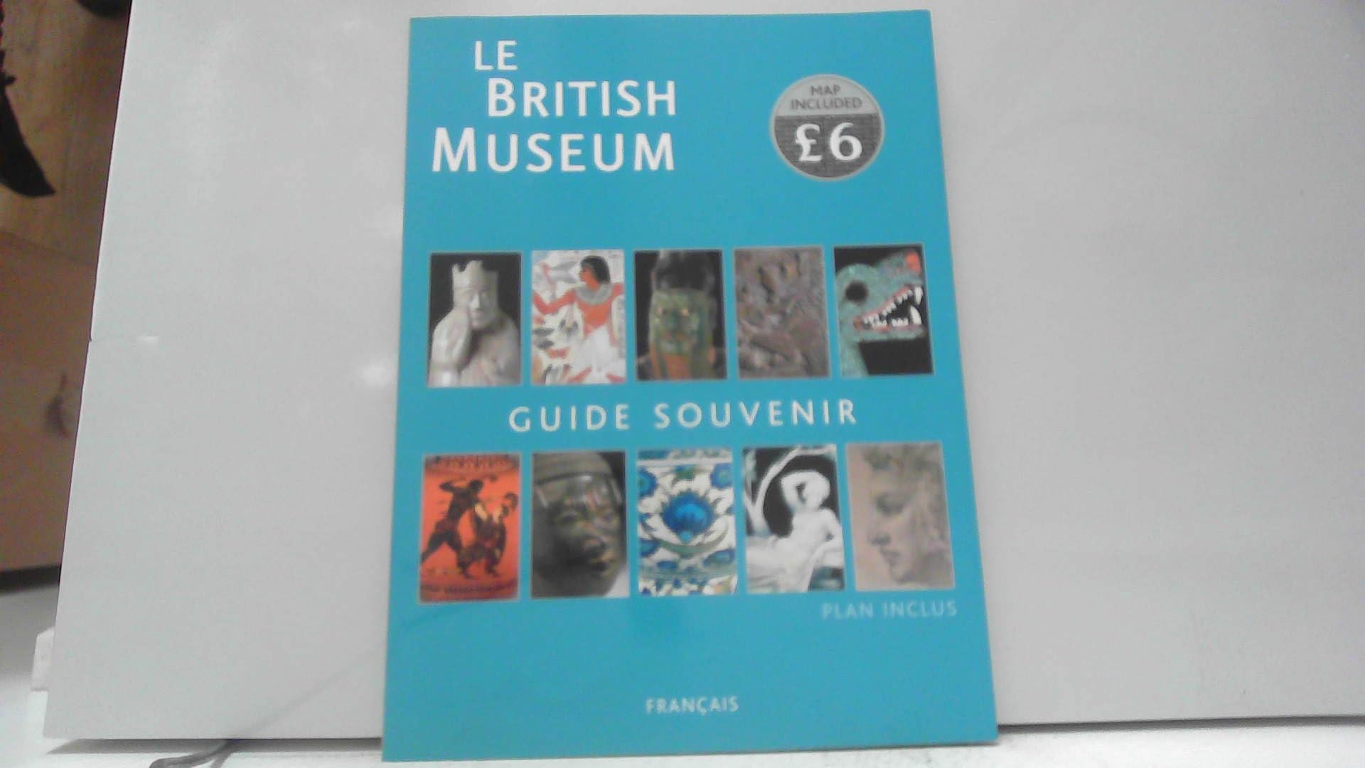 Le British Museum . Guide Souvenir 9780714150048