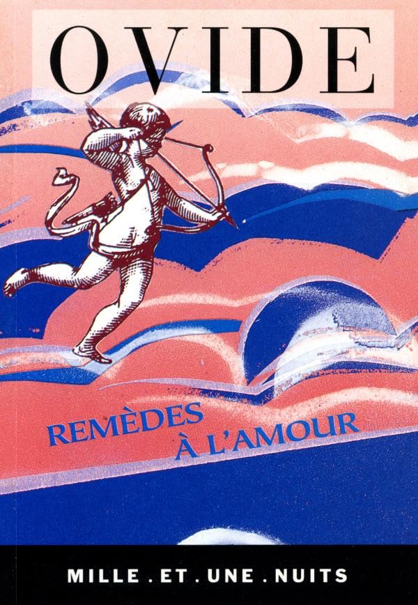 Remèdes à l'amour 9782910233075