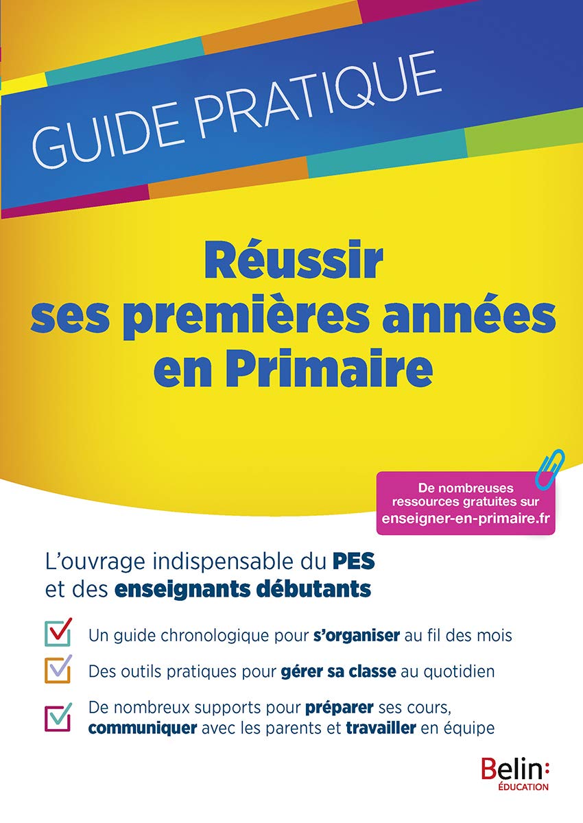 Réussir ses premières années en primaire: Guide pratique 9791035802295