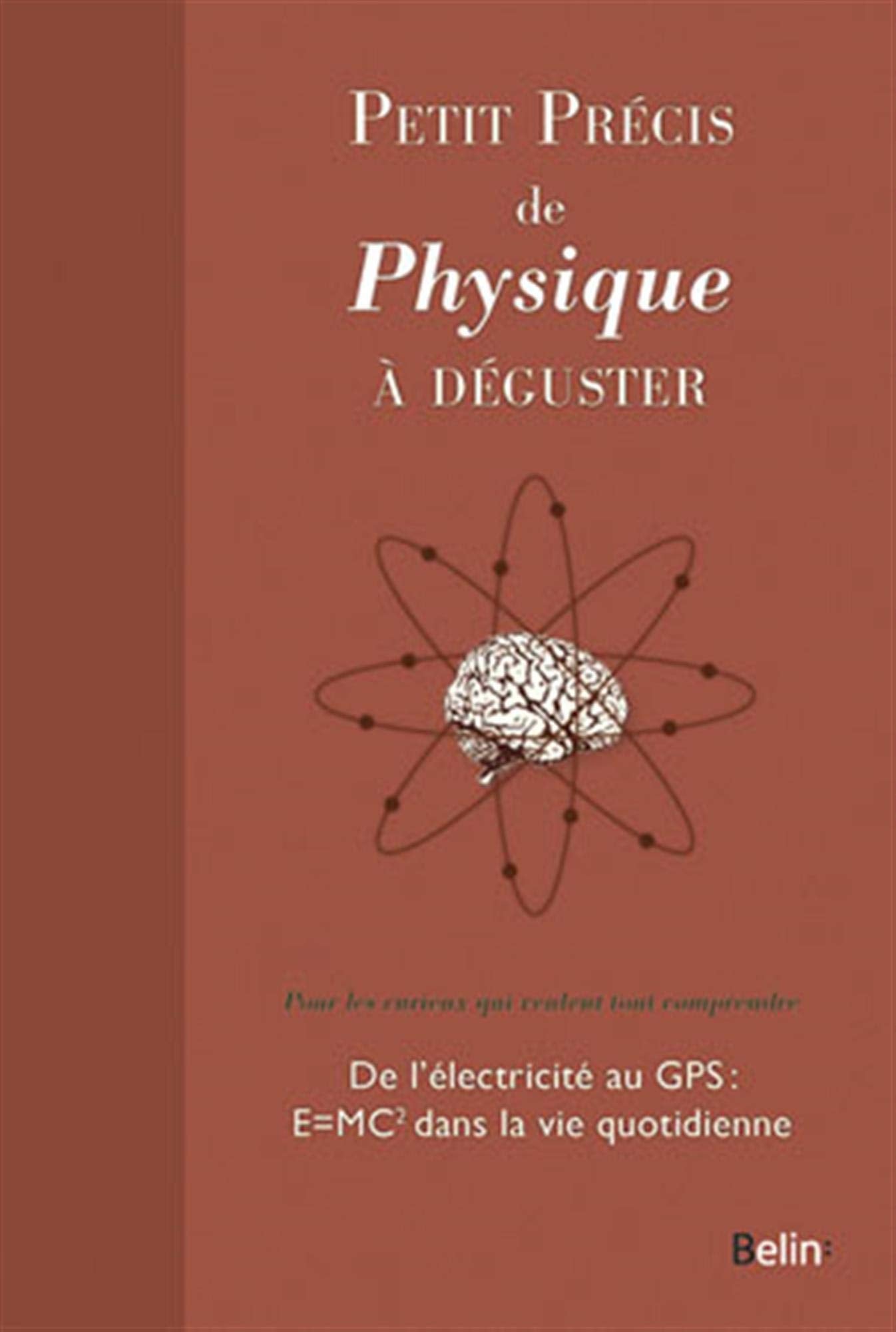Petit précis de physique à déguster 9782701159584
