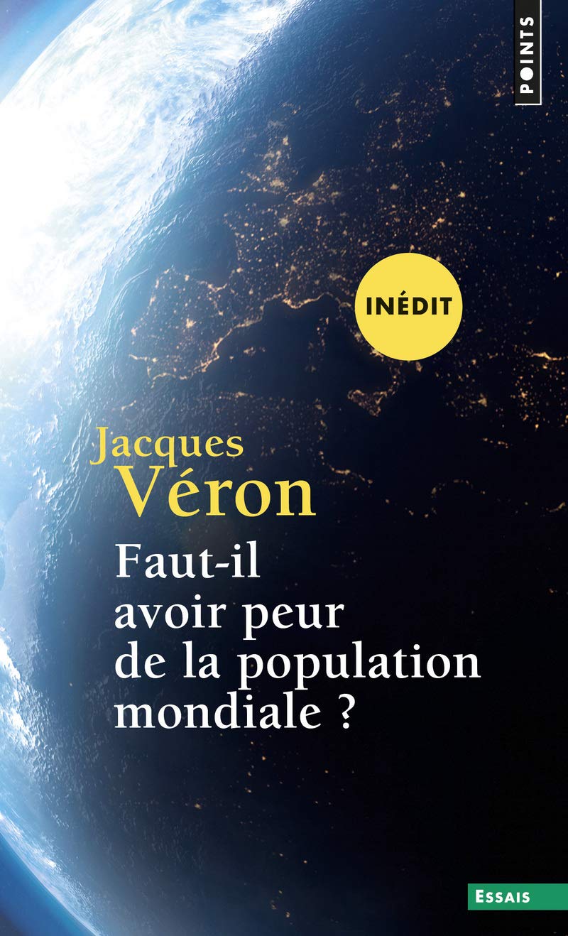 Faut-il avoir peur de la population mondiale ? 9782757879955