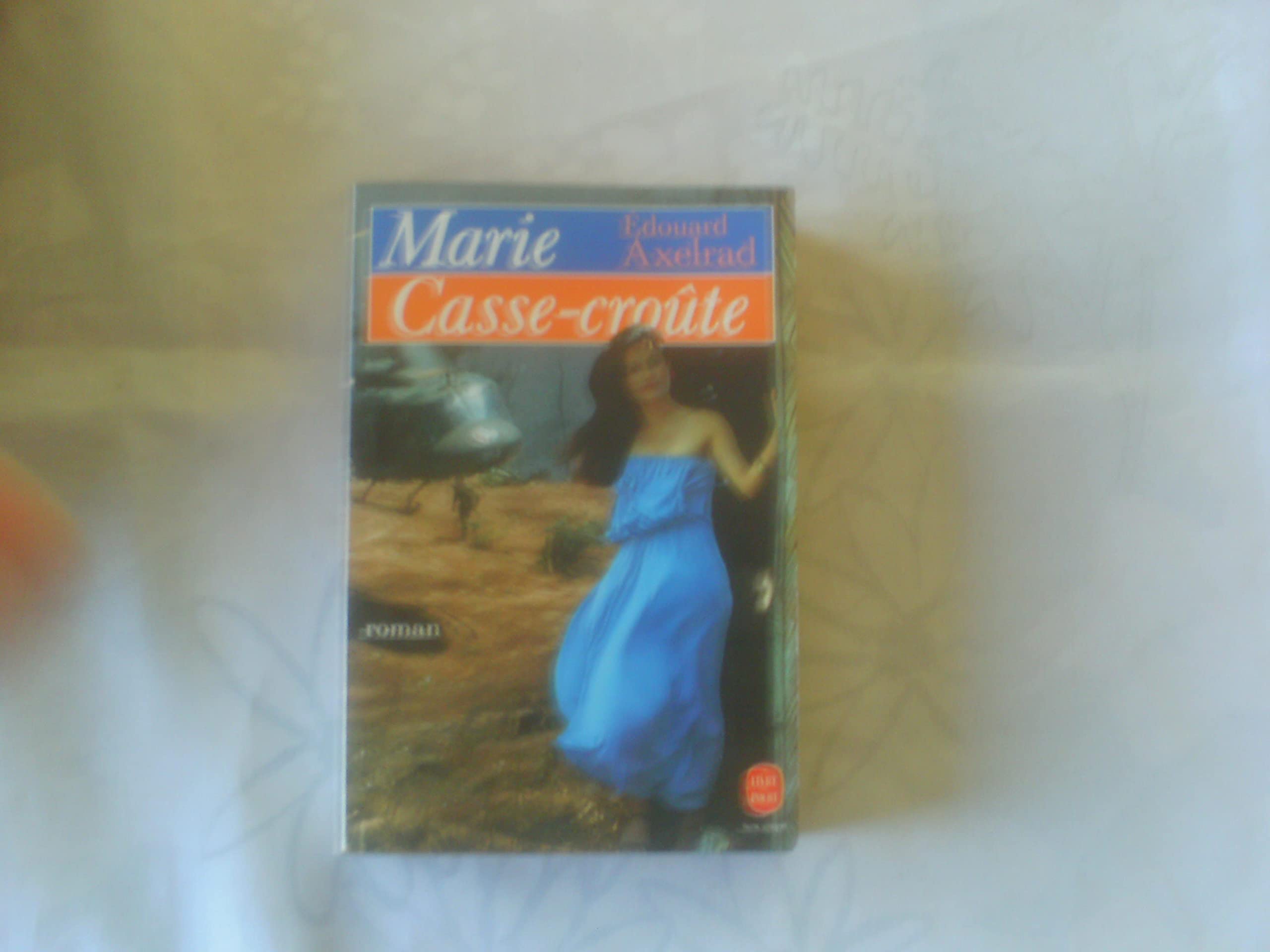 MARIE CASSE-CROUTE 9782253039341