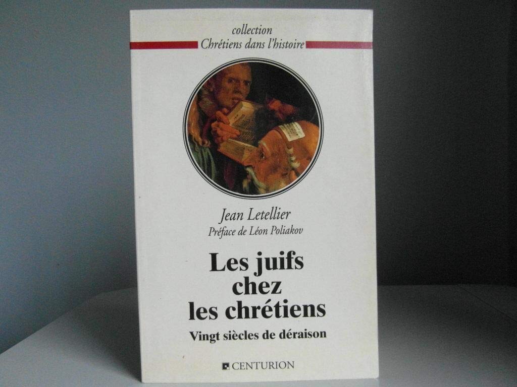 Les juifs chez les chrétiens 9782227340725