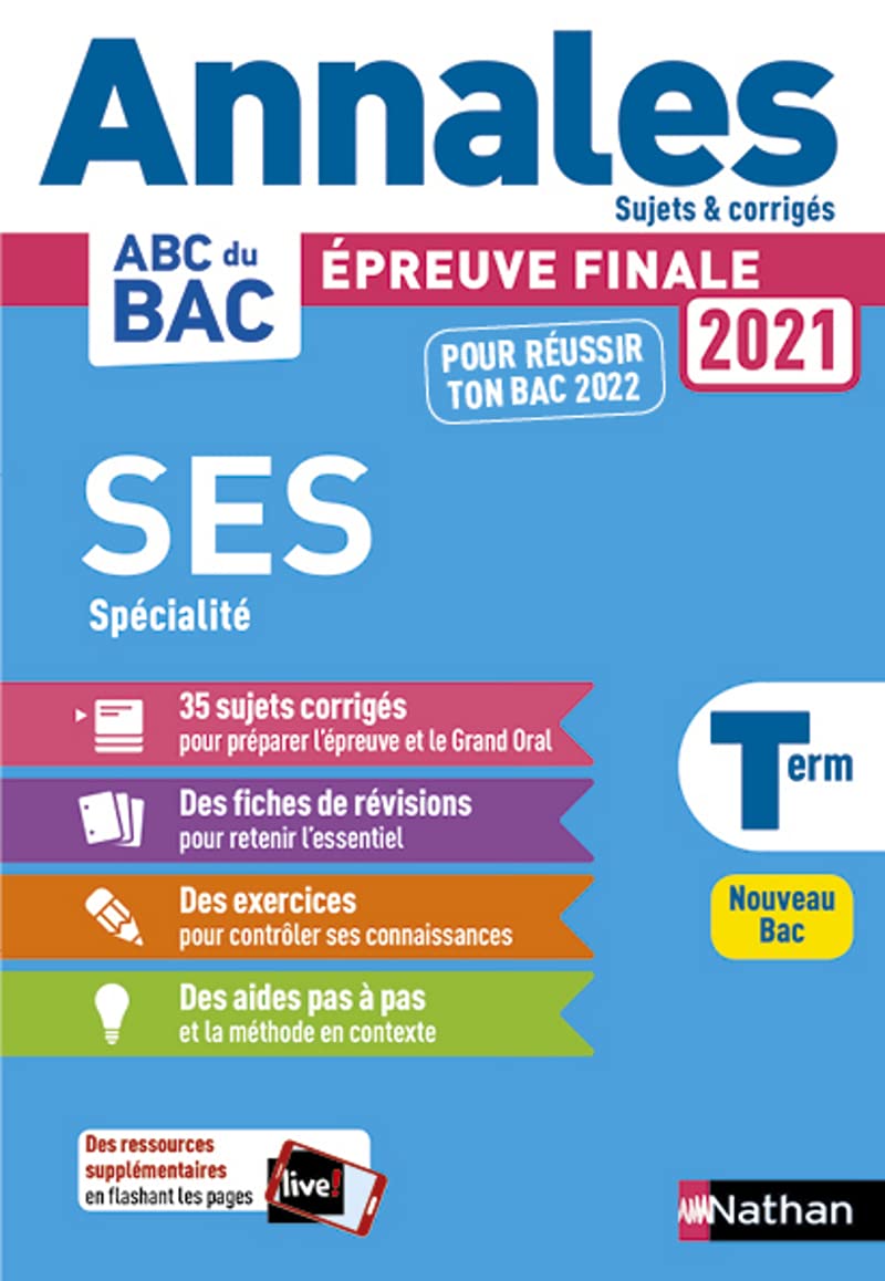 Annales ABC du BAC 2021-2022 - SES (Sciences économiques et sociales) Tle - Sujets et corrigés - Enseignement de spécialité Terminale - Epreuve finale Nouveau Bac 9782091575360