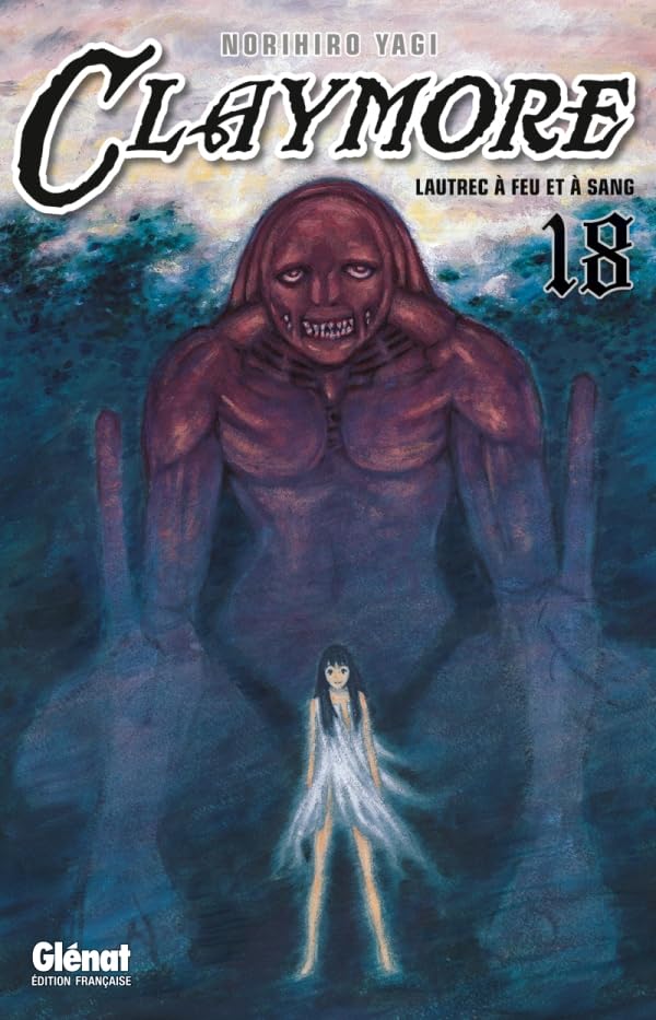 Claymore - Tome 18: Lautrec à feu et à sang 9782723482639