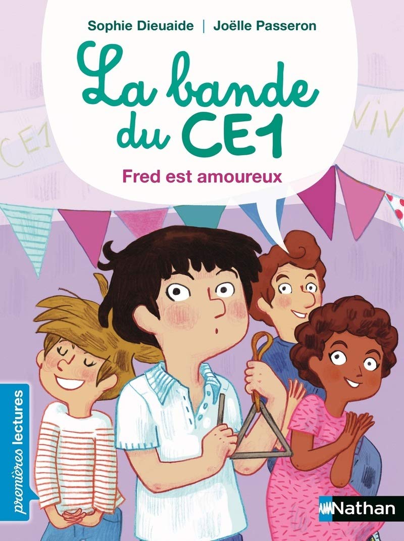 La bande du CE1, Fred est amoureux - Premières Lectures CP Niveau 3 - Dès 6 ans 9782092570326