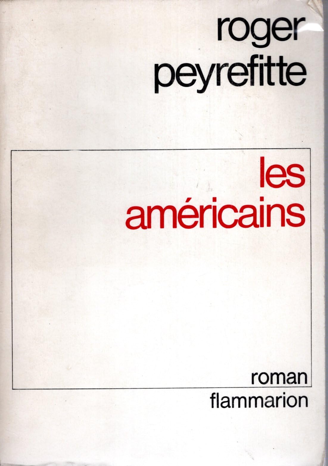 Les américains / EO / Peyrefitte, Roger / Réf47939