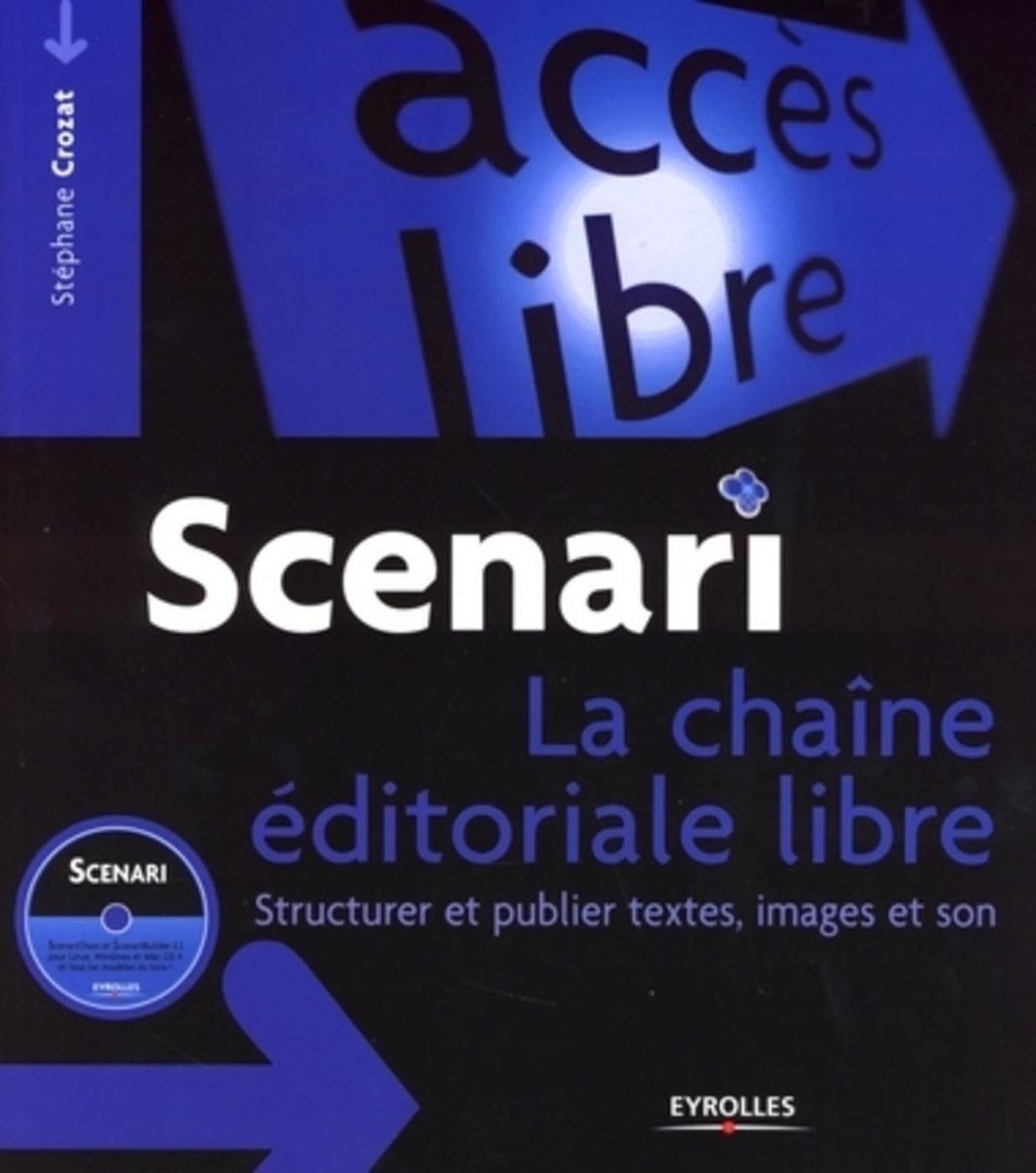 Scenari: La chaîne éditoriale libre 9782212121506