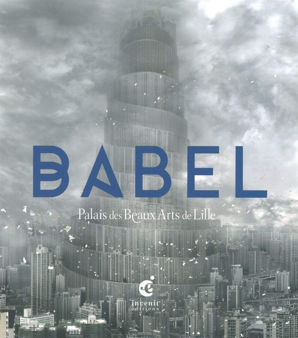Babel: Palais des Beaux Arts de Lille 9782918698449