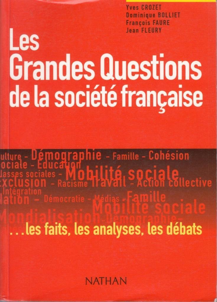 Les Grandes Questions de la société française 9782091908571