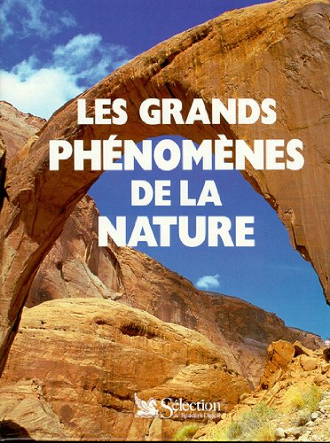Les grands phénomènes de la nature 9782709804356