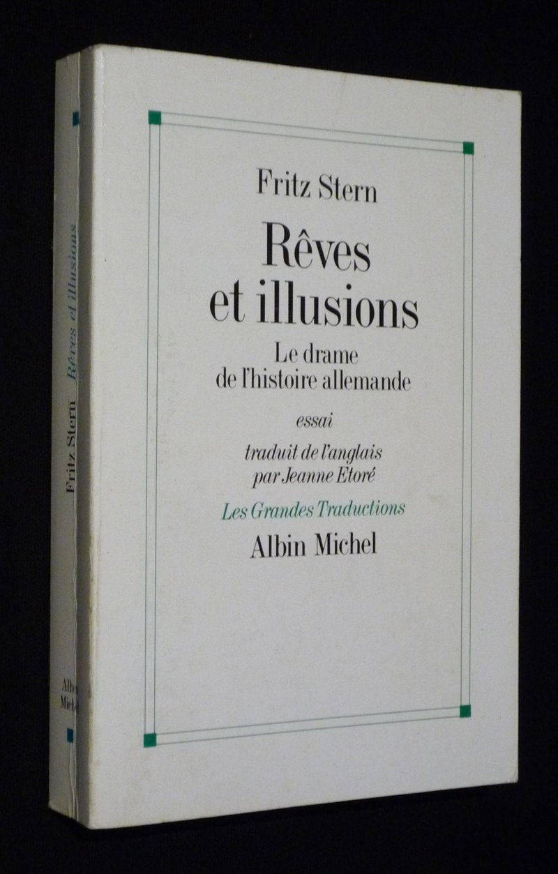 Rêves et illusions: Le drame de l'histoire allemande 9782226036612
