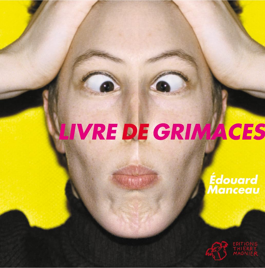 Livre de grimaces - épuisé 9782844201836