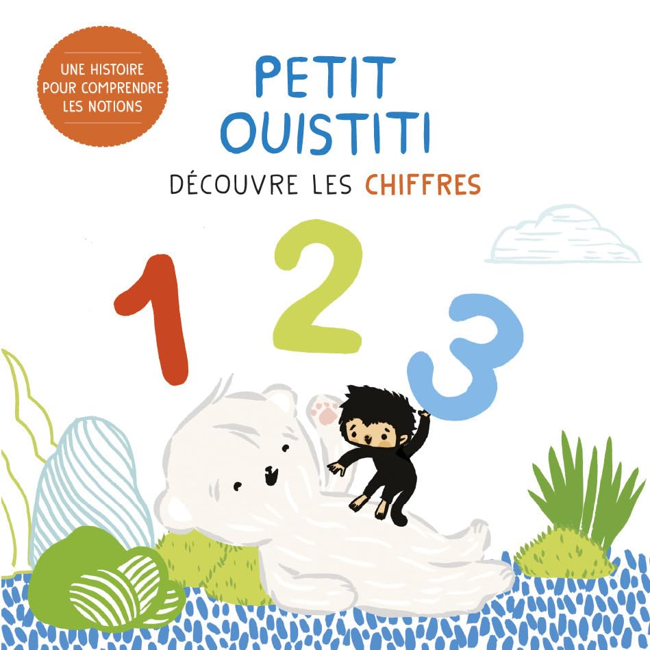 Petit ouistiti - Découvre les chiffres 9782203207936