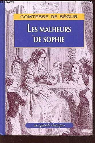 LES MALHEURS DE SOPHIE - Collection les grands classiques 9782094051946
