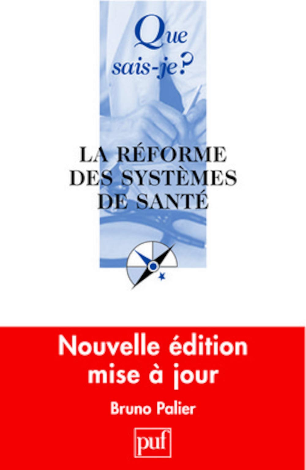 La réforme des systèmes de santé 9782130562184