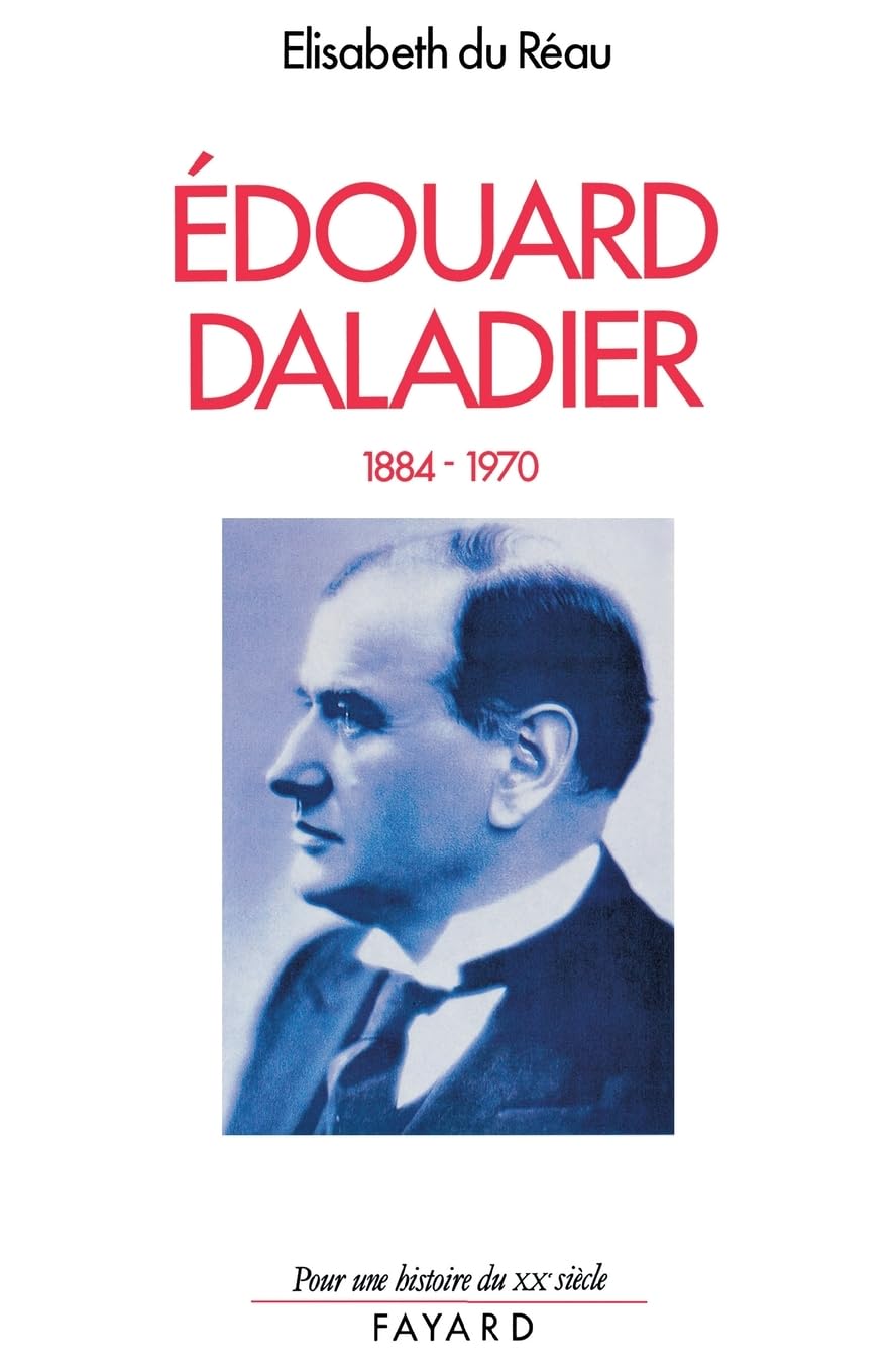 Edouard Daladier: (1884-1970) 9782213027265