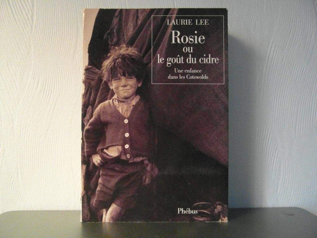ROSIE OU LE GOUT DU CIDRE UNE ENFANCE DANS LES COSTSWOLDS 9782859402037