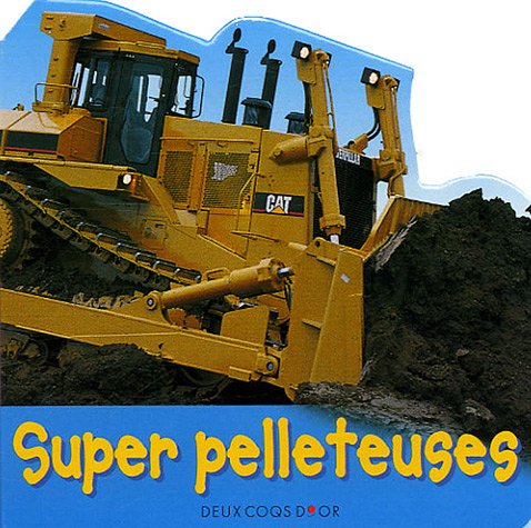 Super Pelleteuses 9782013911542