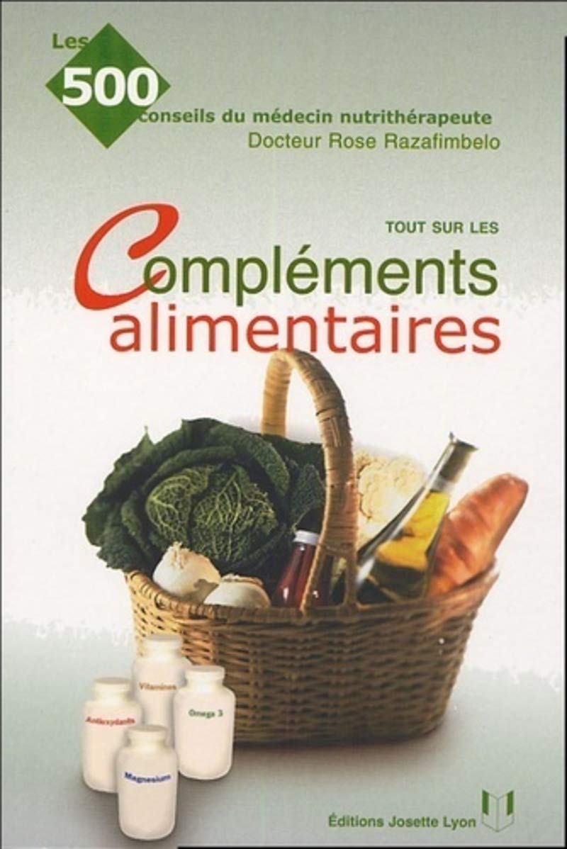 Tout sur les compléments alimentaires 9782843191152